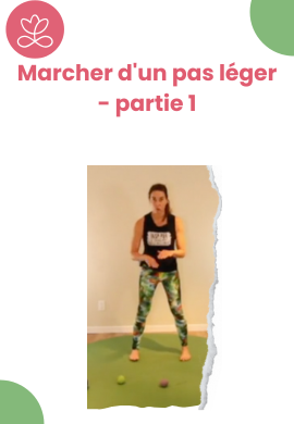 Marcher d'un pas léger - partie 1